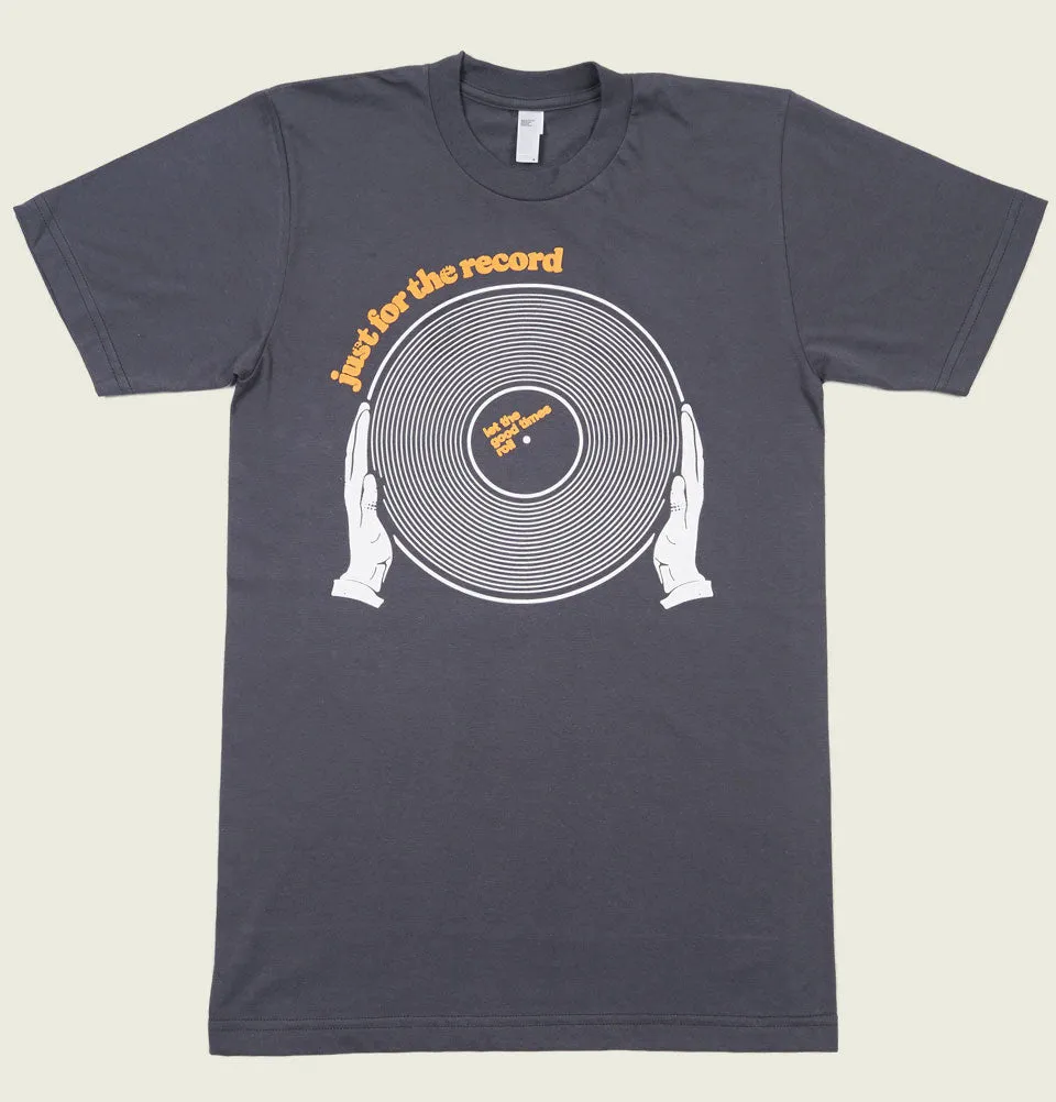 Just For The Record Unisex T-shirt