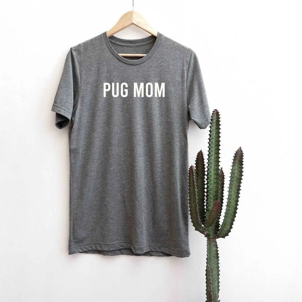 Pug Mom Oversized T-shirt