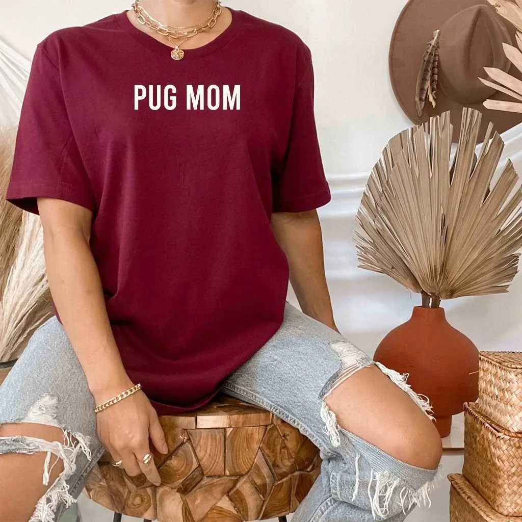 Pug Mom Oversized T-shirt